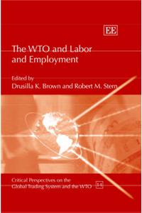 The WTO and Labour and Employment