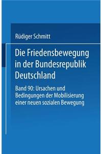 Die Friedensbewegung in Der Bundesrepublik Deutschland