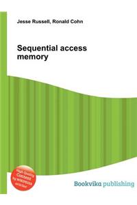 Sequential Access Memory