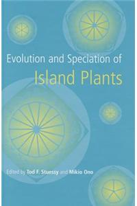 Evolution and Speciation of Island Plants