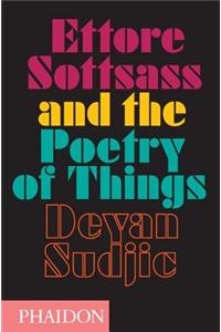 Ettore Sottsass and the Poetry of Things