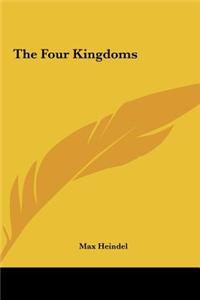 The Four Kingdoms the Four Kingdoms