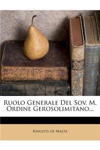 Ruolo Generale del Sov. M. Ordine Gerosolimitano...