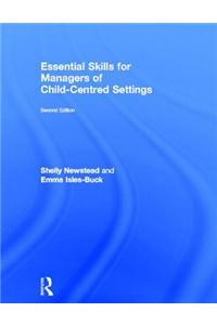 Essential Skills for Managers of Child-Centred Settings