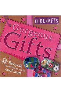 Gorgeous Gifts: Use Recycled Materials to Make Cool Crafts