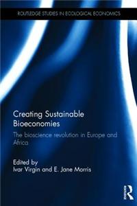 Creating Sustainable Bioeconomies: The Bioscience Revolution in Europe and Africa