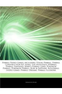 Articles on Pinball Video Games, Including: Visual Pinball, Pinball Construction Set, Sonic the Hedgehog Spinball, Pinball Fantasies, Kirby's Pinball