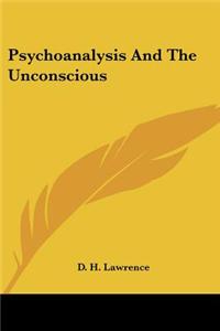 Psychoanalysis and the Unconscious