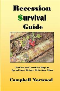 Recession $Urvival Guide