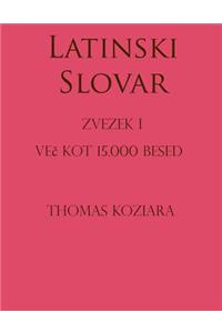 Latinski Slovar: Zvezek I