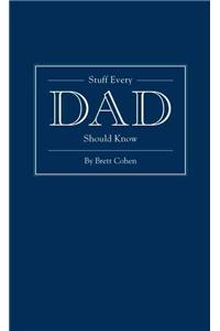 Stuff Every Dad Should Know