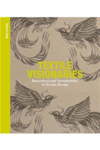 Textile Visionaries