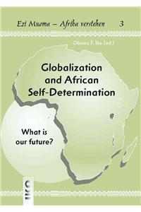 Globalization and African Self-Determination