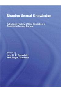 Shaping Sexual Knowledge