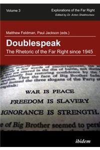 Doublespeak: The Rhetoric of the Far Right Since 1945