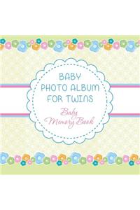 Baby Photo Album for Twins: Baby Memory Book