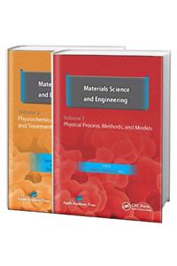 Materials Science and Engineering: Volumes 1 and 2 (Two Volume Set)