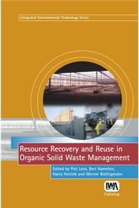 Resource Recovery and Reuse in Organic Solid Waste Management