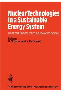 NUCLEAR TECHNOLOGIES IN A SUSTAINABLE E
