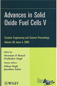 Advances in Solid Oxide Fuel Cells V