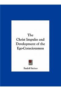 The Christ Impulse and Development of the Ego-Consciousness