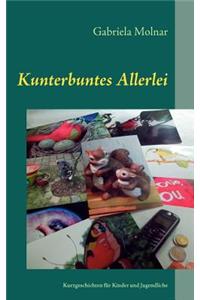 Kunterbuntes Allerlei