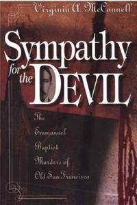 Sympathy for the Devil: The Emmanuel Baptist Murders of Old San Francisco