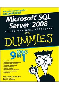 Microsoft SQL Server 2008 All-in-one Desk Reference For Dummies