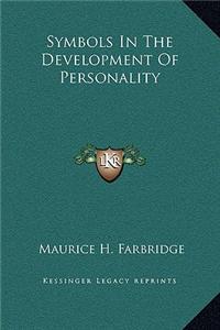 Symbols in the Development of Personality