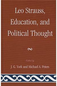Leo Strauss, Education, and Political Thought