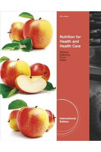 Nutrition for Health and Health Care