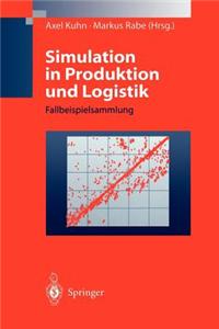 Simulation in Produktion Und Logistik