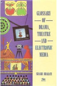 Glossary of Drama Theatre and Electronic Media: English - Hindi