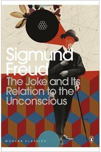 Joke and Its Relation to the Unconscious