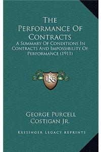 The Performance of Contracts: A Summary of Conditions in Contracts and Impossibility of Performance (1911)
