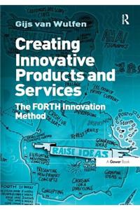 Creating Innovative Products and Services