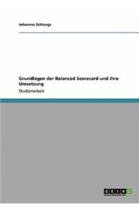 Grundlagen Der Balanced Scorecard Und Ihre Umsetzung