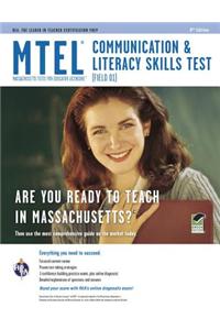 MTEL Communication & Literacy Skills Test: (Field 01)