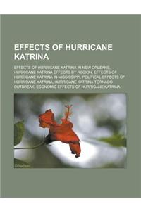 Effects of Hurricane Katrina: Effects of Hurricane Katrina in New Orleans, Hurricane Katrina Effects by Region, Effects of Hurricane Katrina in Miss