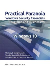 Practical Paranoia: Windows Security Essentials