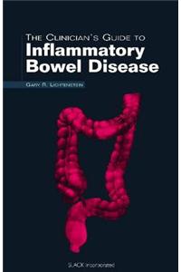 The Clinician's Guide to Inflammatory Bowel Disease