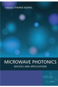 Microwave Photonics: Devices and Applications