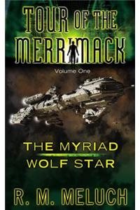 The Myriad of Wolf Star