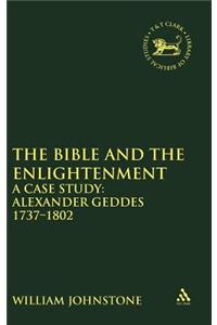 The Bible and the Enlightenment: A Case Study: Alexander Geddes 1737-1802