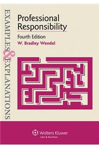 Examples & Explanations: Professional Responsibility, Fourth Edition