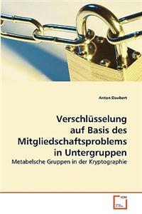 Verschlusselung Auf Basis Des Mitgliedschaftsproblems in Untergruppen