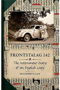 Frontstalag 142: The Internment Diary of an English Lady