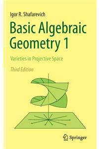 Basic Algebraic Geometry