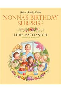 Lidia's Family Kitchen: Nonna's Birthday Surprise