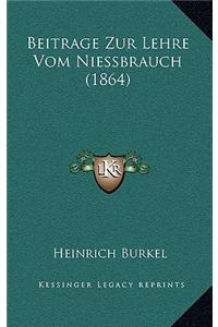 Beitrage Zur Lehre Vom Niessbrauch (1864)